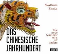 Wolfram Elsner: Das chinesische Jahrhundert