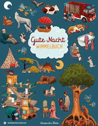 Alexandra Helm: Gute Nacht Wimmelbuch