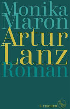 Monika Maron: Artur Lanz