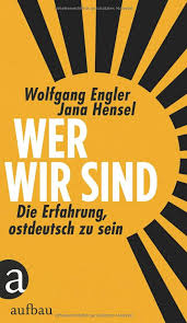 Wolfgang Engeler/ Jana Hensel: Wer wir sind