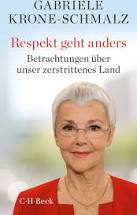 Gabriele Krone-Schmalz: Respekt geht anders