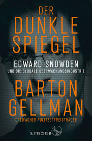 Barton Gellman: Der dunkle Spiegel