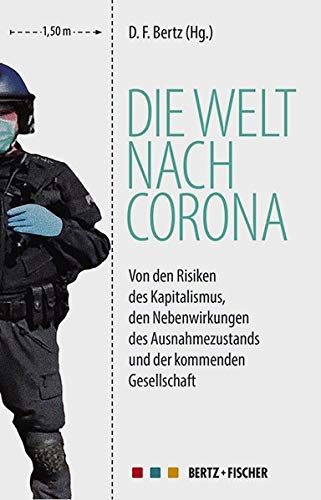 D.F.Bertz (Hg.): Die Welt nach Corona