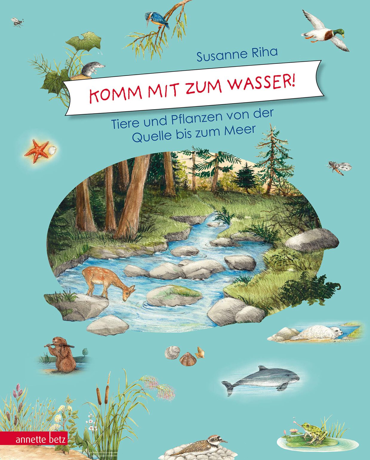 Susanne Riha: Komm mit zum Wasser