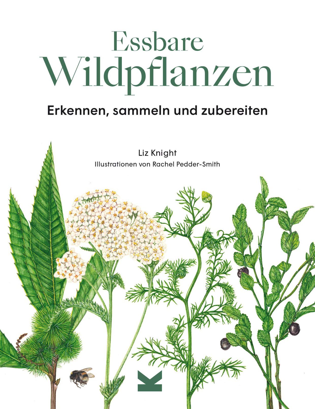 Liz Knight: Essbare Wildpflanzen