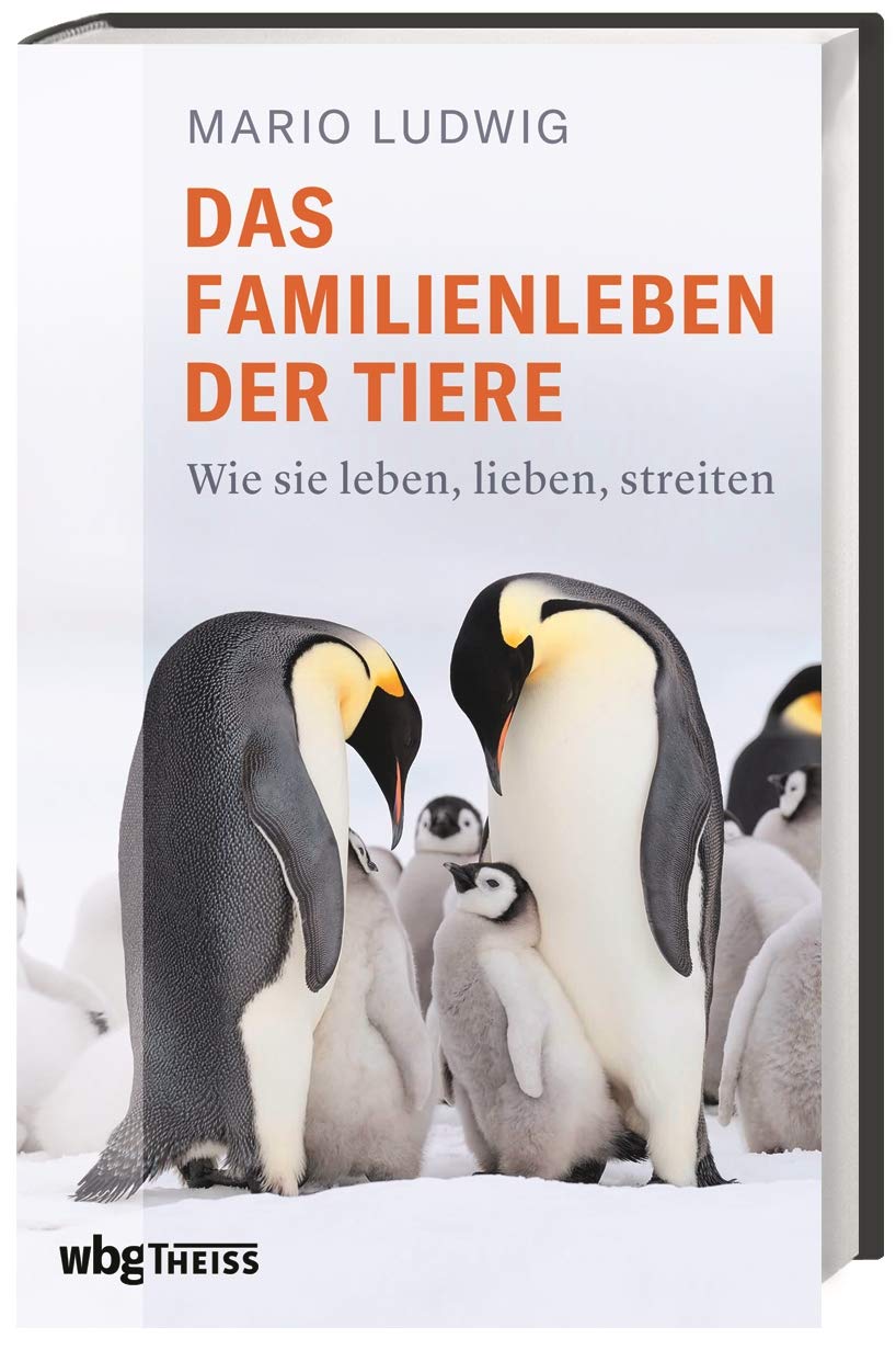 Mario Ludwig: Das Familienleben der Tiere