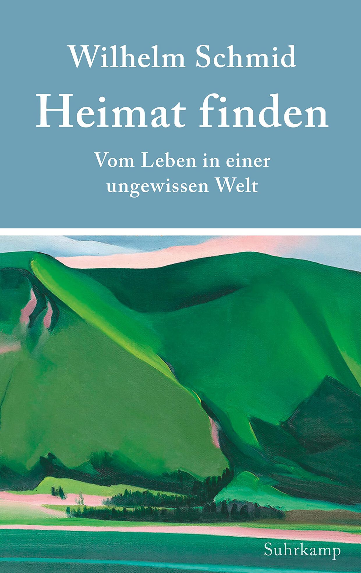 Wilhelm Schmid: Heimat finden