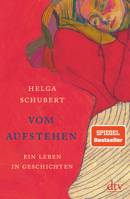 Helga Schubert: Vom Aufstehen