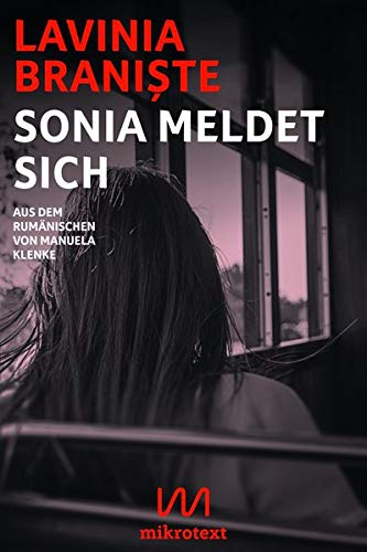 Lavinia Braniste: Sonia meldet sich