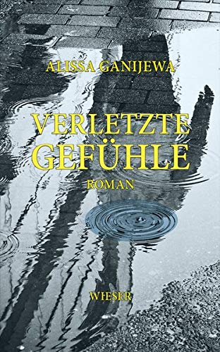 Alissa Ganijewa verletzte Gefühle