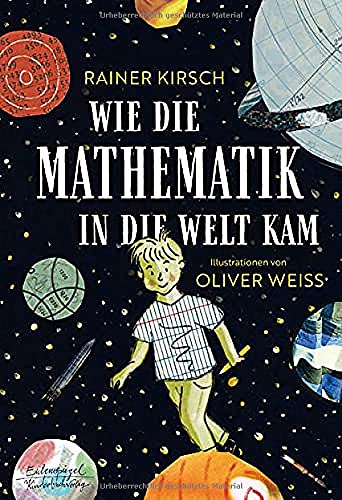 Wie die Mathematik in die Welt kam