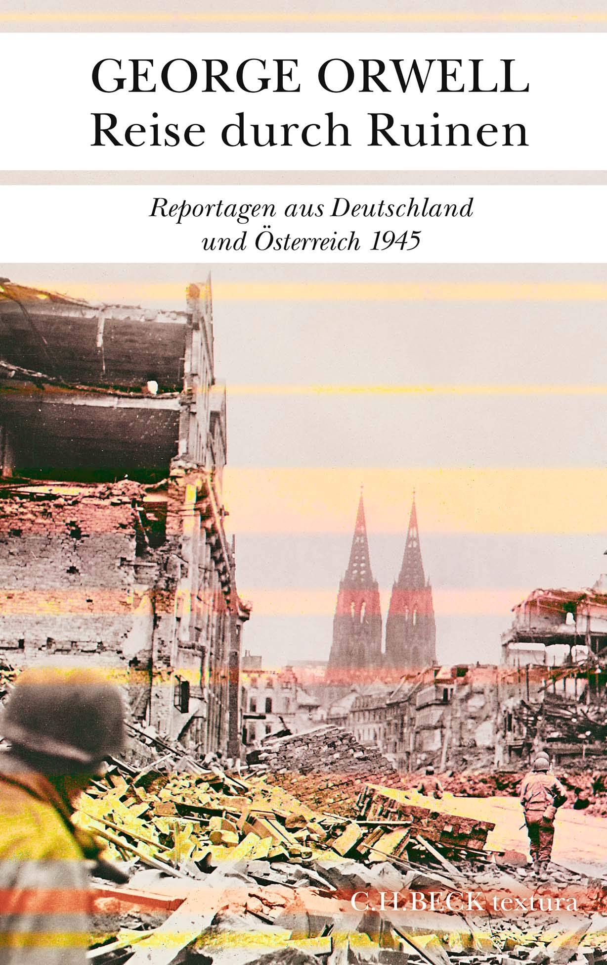 George Orwell: Reise durch Ruinen