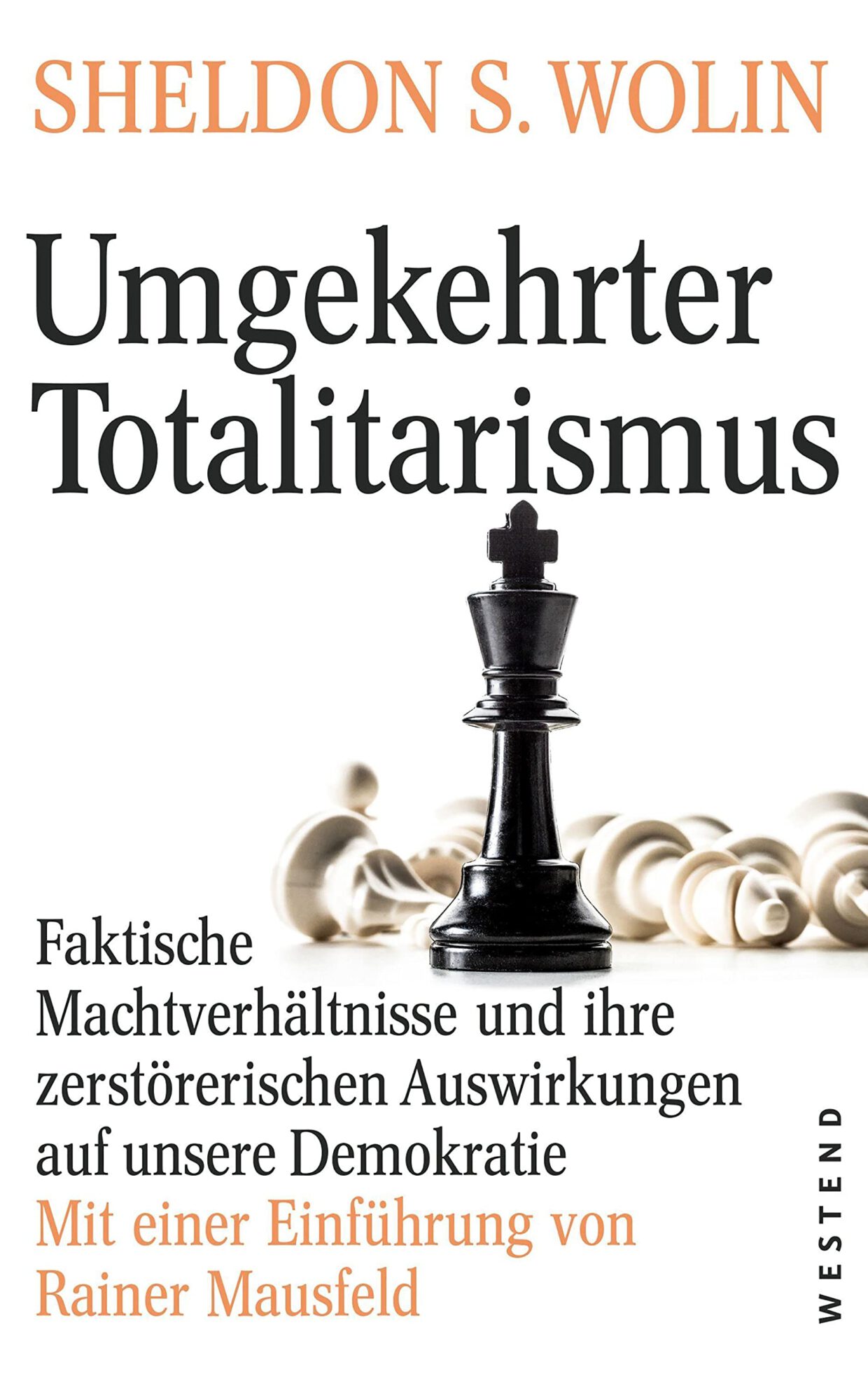 Sheldon A. Wolin: Umgekehrter Totalitarismus