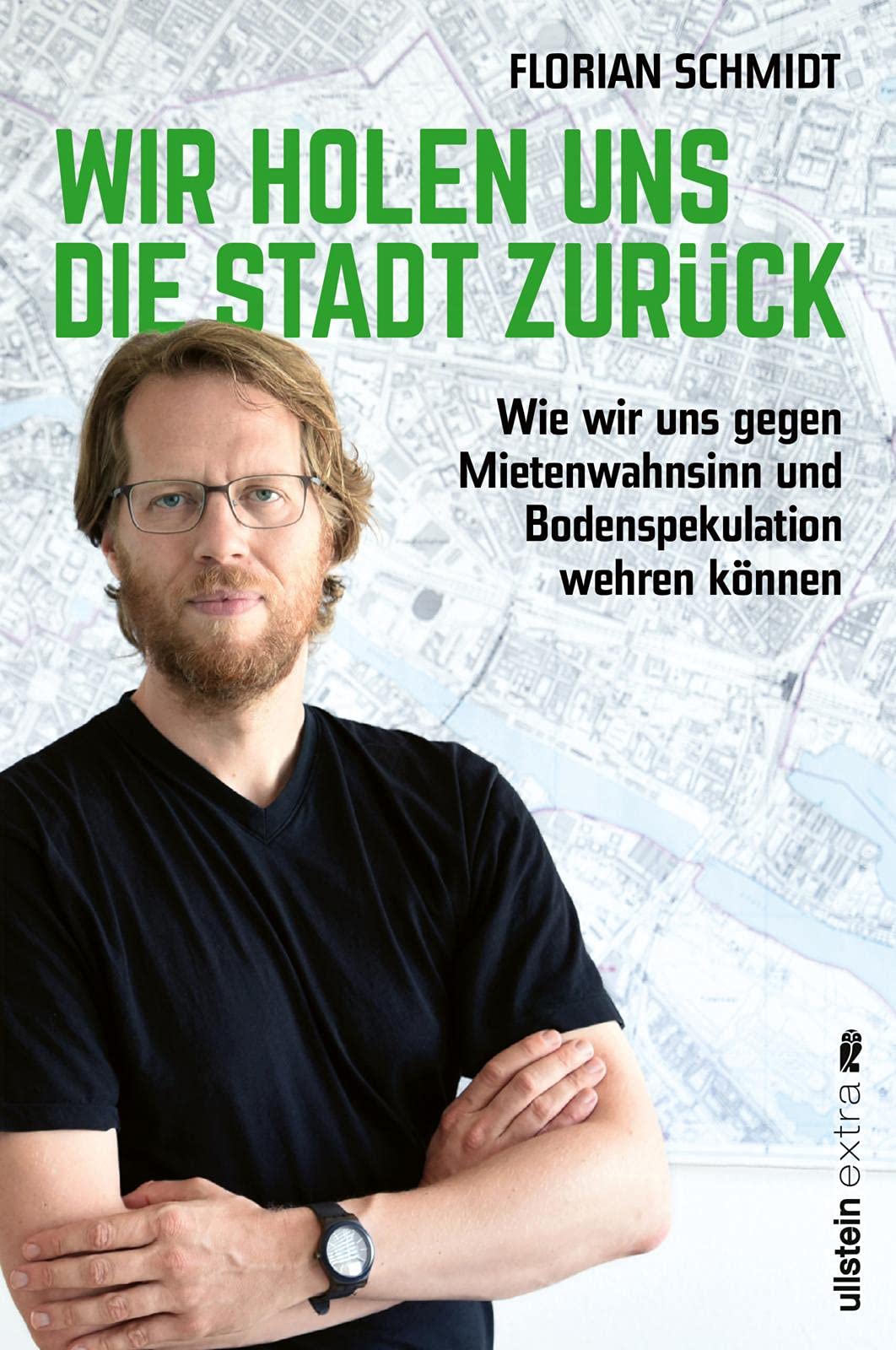 Florian Schmidt: Wir holen uns die Stadt zurück
