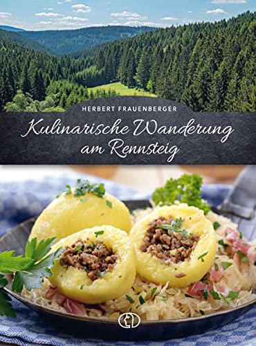 Herbert Frauenberger: Kulinarische Wanderung am Rennsteig