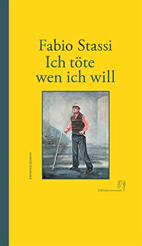 Fabio Stassi: Ich töte, wen ich will