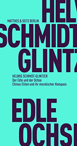 Helwig Schmidt-Glintzer: Der Edle und der Ochse