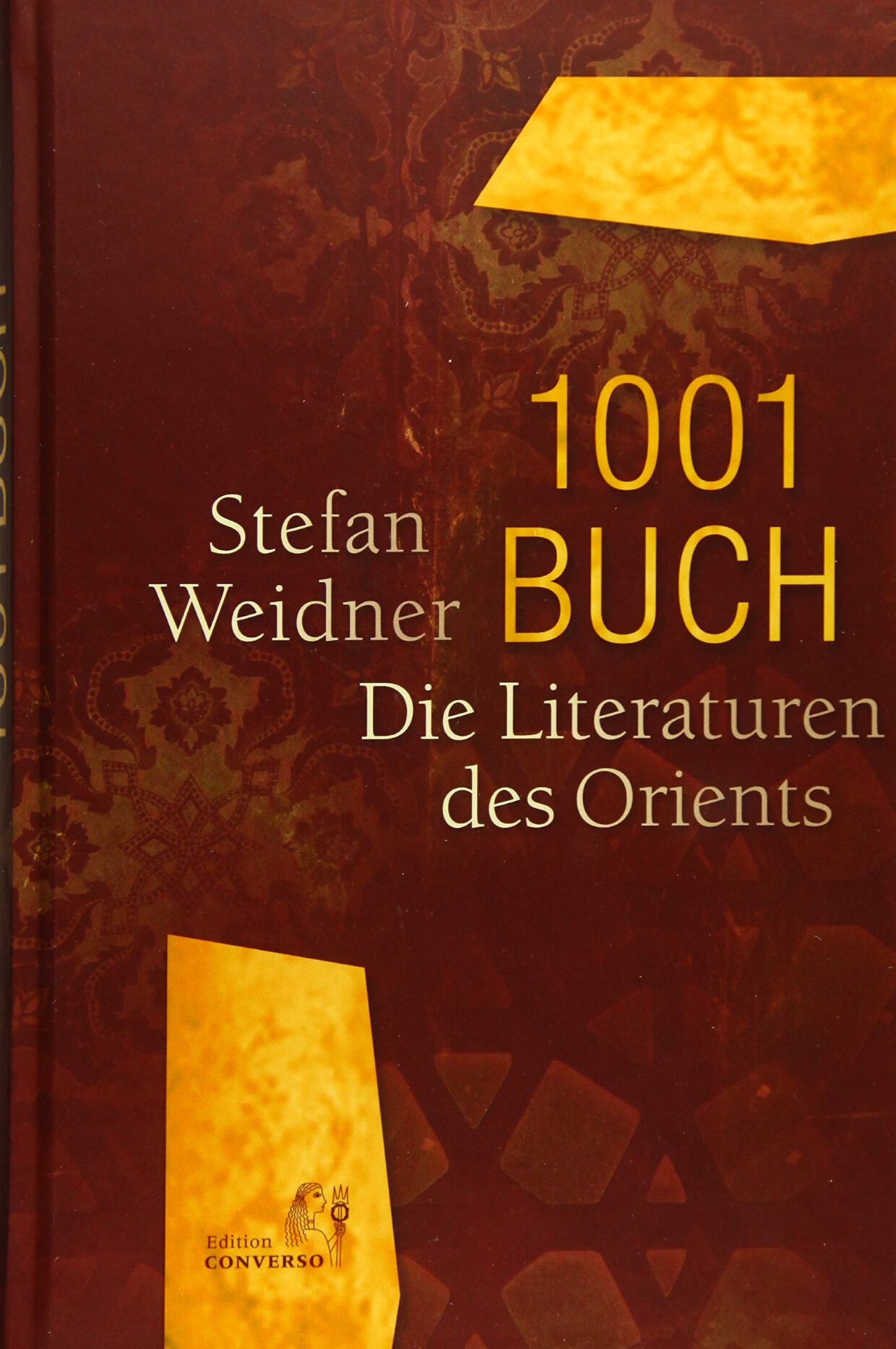 Stefan Weidner: 1001 Buch.