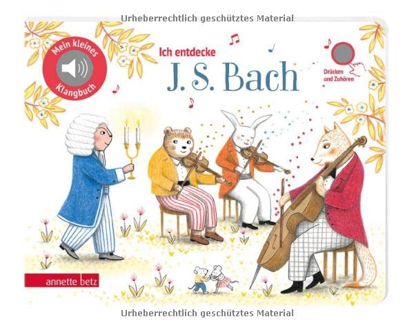 Delphine Renon: Ich entdecke J. S. Bach