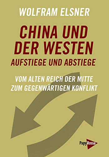 Wolfram Elsner: China und der Westen