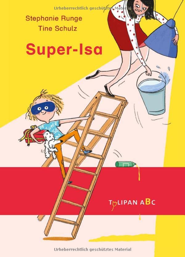 Stephanie Runge, Tine Schulz: Super-Isa