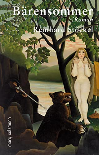 Reinhard Stöckel: Bärensommer