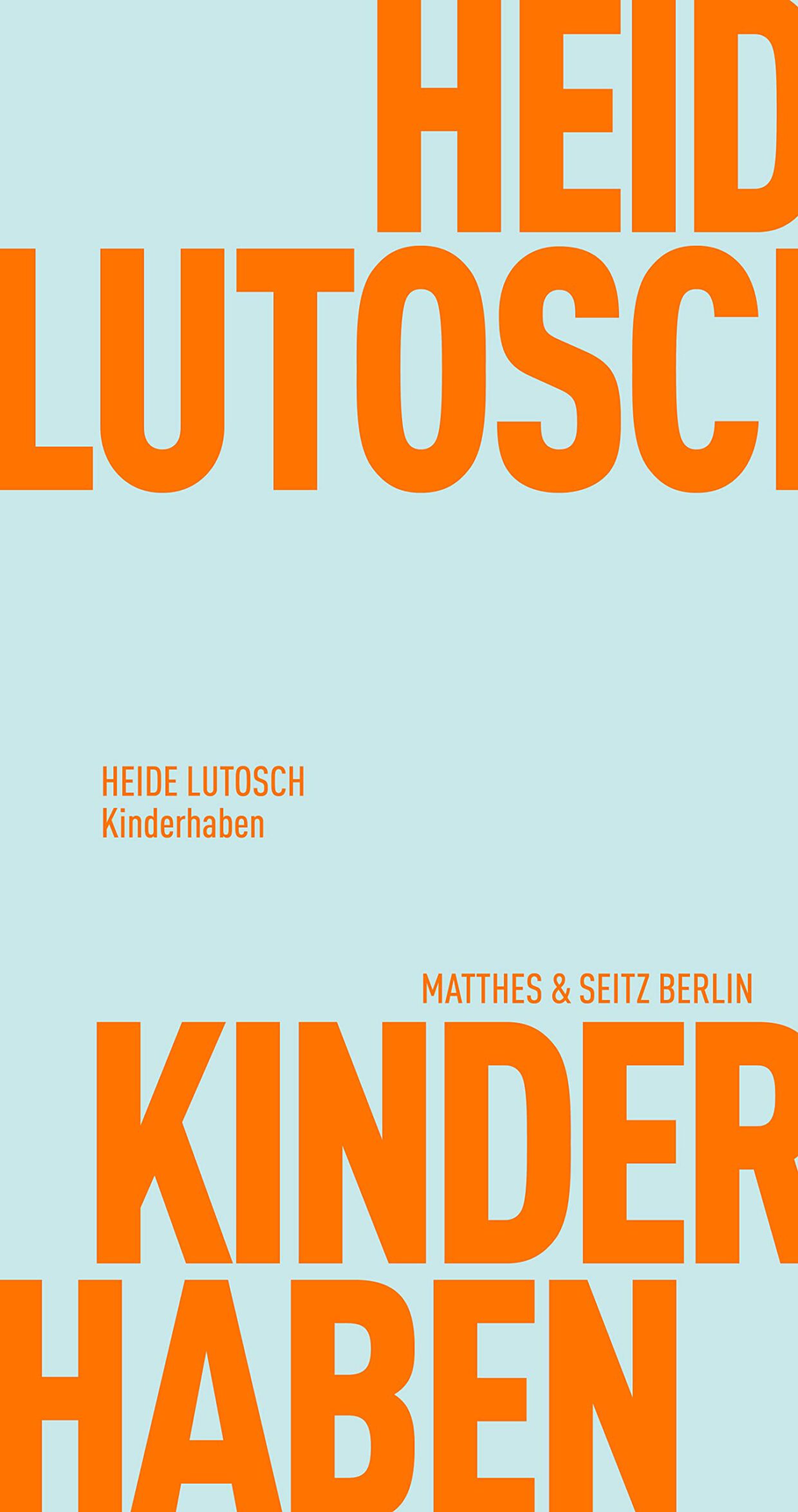 Heide Lutosch: Kinderhaben