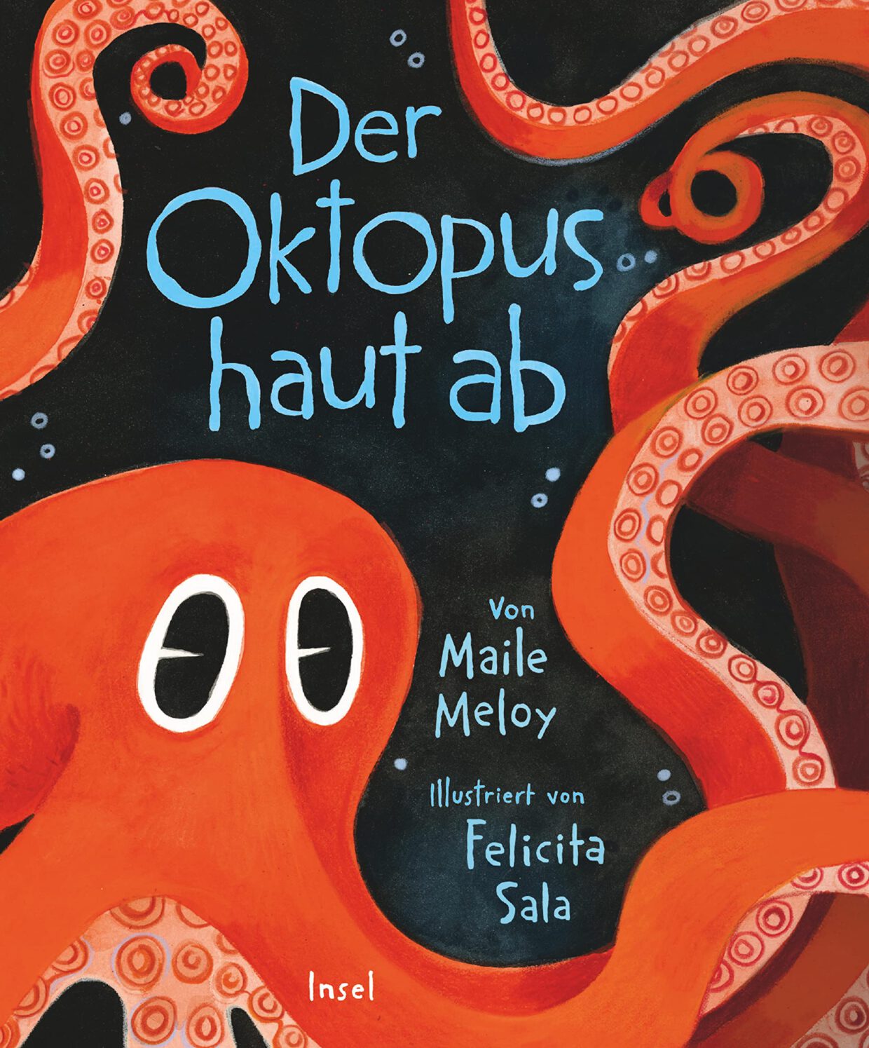 Maile Meloy: Der Oktopus haut ab
