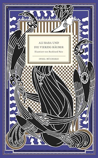 Ali Baba und die vierzig Räuber. Illustriert von Burkhard Neie