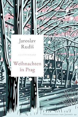 Jaroslav Rudis: Weihnachten in Prag
