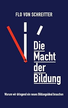 Flo von Schreitter: Die Macht der Bildung