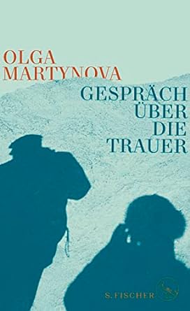 Olga Martynova: Gespräch über die Trauer