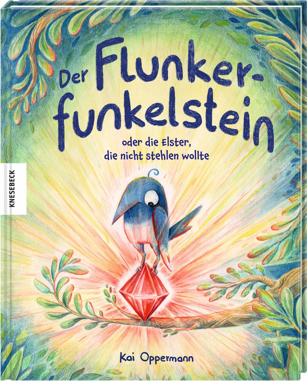 Kai Oppermann: Der Flunkerfunkelstein