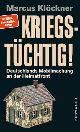 Marcus Klöckner: Kriegstüchtig!