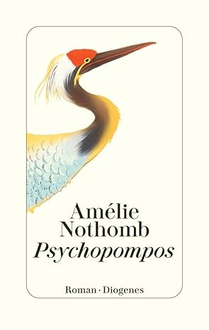 Amélie Nothomb: Psychopompos