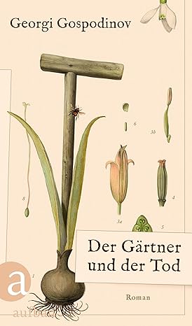 Georgi Gospodinov: Der Gärtner und der Tod