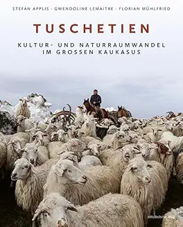 Stefan Applis u.a.: Tuschetien