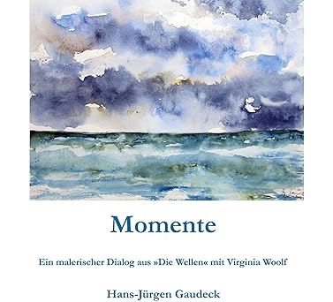 Hans-Jürgen Gaudeck: Momente