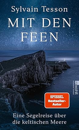 Sylvain Tesson: Mit den Feen