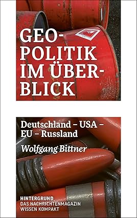 Wolfgang Bittner: Geopolitik im Überblick