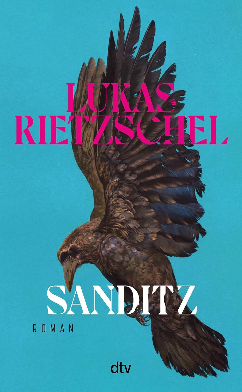 Lukas Rietzschel: "Sanditz"