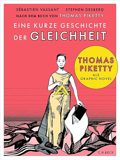 Piketty: Eine kurze Geschichte der Gleichheit