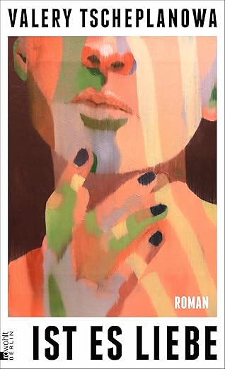 Valery Tscheplanowa: Ist es Liebe