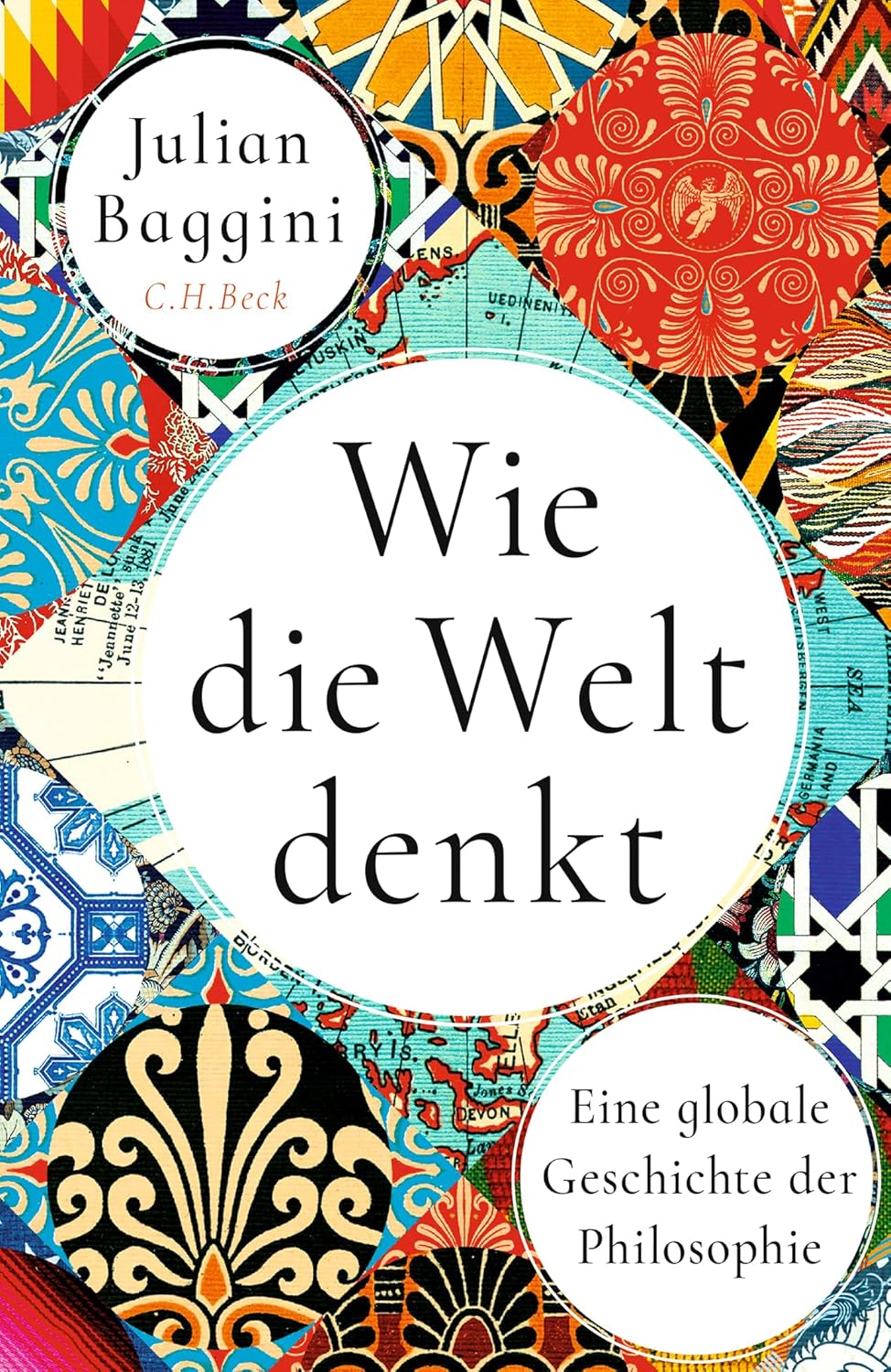 Julian Baggini: Wie die Welt denkt