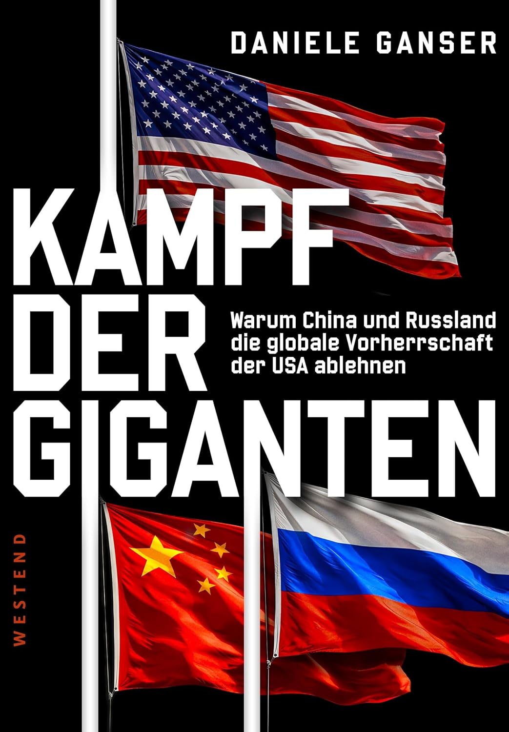 Daniele Ganser: Kampf der Giganten